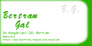 bertram gal business card